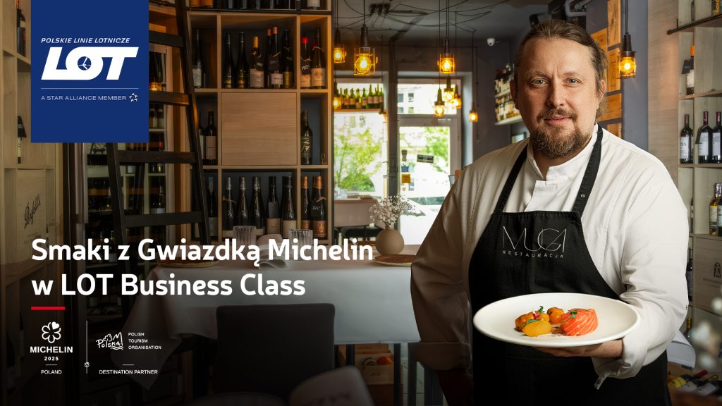 Smaki z Gwiazdką Michelin w LOT Business Class Smaki z Gwiazdką Michelin w LOT Business Class