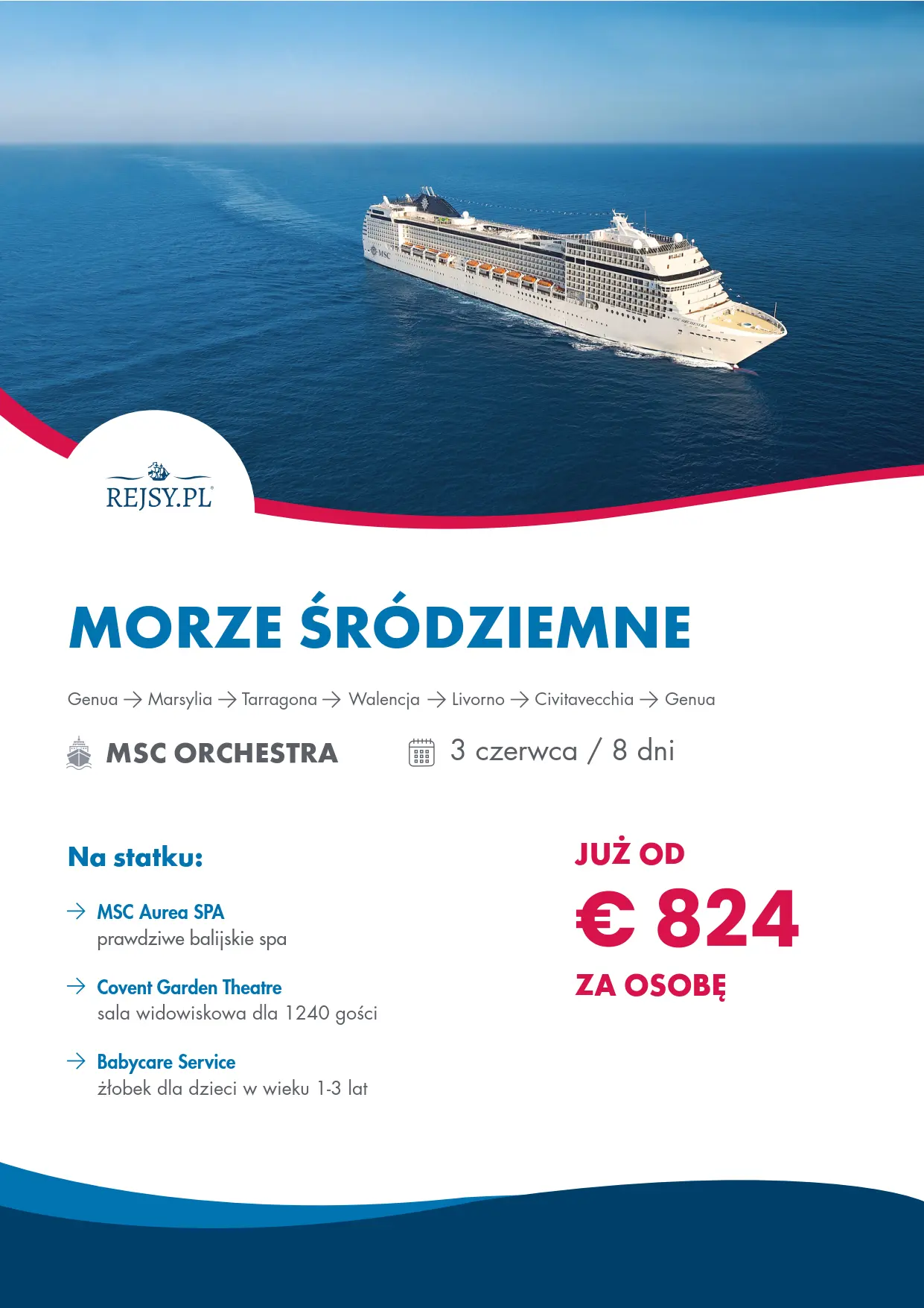 8 czerwca 8 dni - trasa rejsu Genua-Maryslia-Tarragon-Walencja-Livorno-Civitavecchia 824 euro